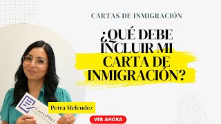 Cartas de Inmigración ¿Que debes de incluir [upl. by Ahsino]