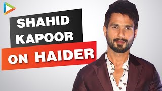 Haider Shahid Kapoor Exclusive Interview Part l [upl. by Lerrej54]