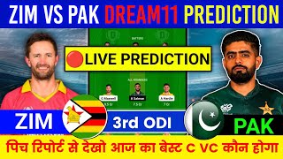 Live Zim vs Pak 3rd odi Dream11 Prediction  Pak vs Zim Dream11 Team [upl. by Amjan]