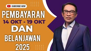 TAHNIAH PEMBAYARAN 14 OKT HINGGA 19 OKT TERMASUK BAJET 2025 [upl. by Akcirred763]