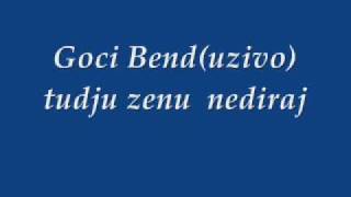 Goci BendUzivo Tudju zenu nediraj [upl. by Averat]