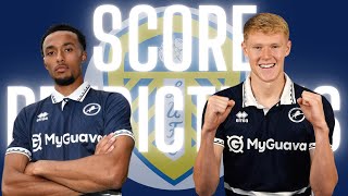 SCORE PREDICTIONS MILLWALL V LEEDS UNITED millwall leedsunited championship efl [upl. by Roede]