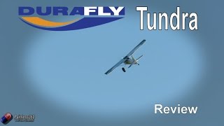 RC Reviews Durafly Tundra Plane [upl. by Pomeroy]