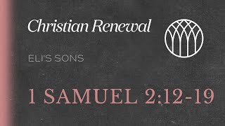 Elis Sons  1 Samuel 21219 [upl. by Laup]