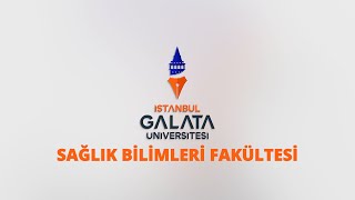 İstanbul Galata Üniversitesi Sağlık Bilimleri Fakültesi [upl. by Gregg]