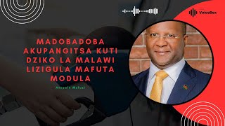 Mandobadoba Akupangitsa Kuti Dziko La Malawi Lizigula Mafuta Modula  Atupele Muluzi [upl. by Biddle]