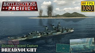 Battlestations Pacific Skirmish  Island capture quotDreadnoughtquot US HD 1080p 60fps [upl. by Manouch]