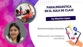 Paralingüística en el aula de clase y ejemplos de aula [upl. by Asyral]