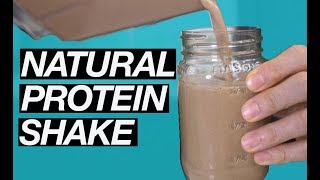 Homemade Protein Shake Natural Recipe [upl. by Vincenty]