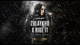 Zulaykho Mahmadshoeva X Ride It  Зулайхо Махмадшоева amp Larissa Lambert  FanaaTV Remix [upl. by Laertnom]