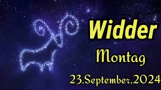 WIDDER Horoskop heute Montag 23 SEPTEMBER 2024 ♈ [upl. by Akins983]