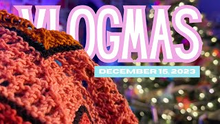 2023 Vlogmas December 15th  Back on the Tea Advent Train  Go Go Throw  Cozy Knitter Advent [upl. by Unity646]