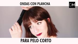 Tutorial Cómo usar la plancha para peinados cortos paso a paso [upl. by Ashien580]