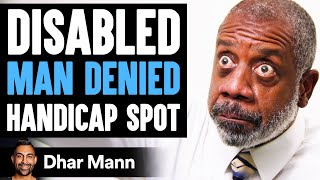 DISABLED Man DENIED Handicap Spot What Happens Is Shocking  Dhar Mann [upl. by Yrkcaz321]