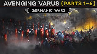 Avenging Varus  The Germanic Wars FULL DOCUMENTARY [upl. by Jahn]