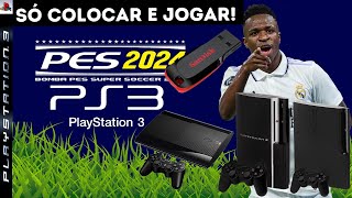 🔵 PS3 EFOOTBALL 2024 NOVEMBRO VIA PEN DRIVE 🏷 SÓ COLOCAR E JOGAR [upl. by Einnhoj]