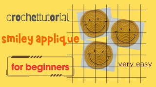 Smiley Applique  Crochet For Beginners  Very Easy  Tutorial Merajut Smiley zazagallery [upl. by Westland]