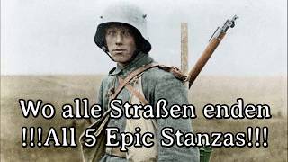 Wo alle Straßen enden  All 5 Epic Stanzas World War I Version [upl. by Asselam]