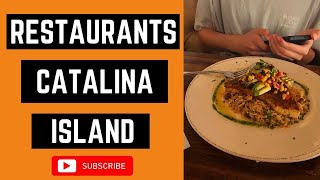 Restaurants Catalina Island California [upl. by Andros261]