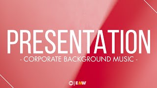 Business Presentation Background Music NO Copyright  Royalty FREE Background Music For Presentation [upl. by Herzig]