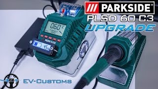 PARKSIDE PLSD60C3 Soldering Station UPGRADE [upl. by Nuri]