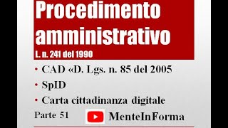 CAD SpID Carta cittadinanza digitale  Procedimento amministrativo  Ln 2411990 Parte 51 [upl. by Berkow]