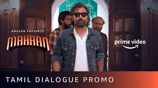 Lets create a history  Mahaan  Dialogue Promo in Tamil  Chiyaan Vikram Dhruv Vikram [upl. by Akamaozu]