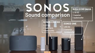 Era 100 Symfonisk and Sonos One Is expensive better Sound comparison [upl. by Resa]