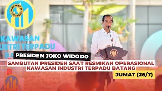 Sambutan Presiden saat Resmikan Operasional Kawasan Industri Terpadu Batang Jumat 267 [upl. by Llerret]