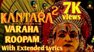 Kantara2  Varaha Roopam ExtendedLyric Video Sai Vignesh  Rishab Shetty  Enamly  Hombale Films [upl. by Ardnoet929]