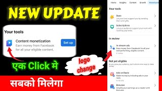 Facebook new update  content monetize sabko milega 😍 [upl. by Sinclair75]