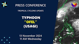 Press Conference Typhoon OfelPH Usagi at 11 AM  November 13 2024 [upl. by Shultz775]