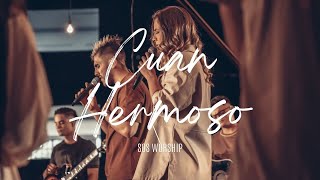 SOS Worship • Cuan Hermoso  Video Oficial Musica Cristiana [upl. by Mullane]