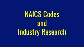 NAICS Codes and Industry Research [upl. by Bertina873]