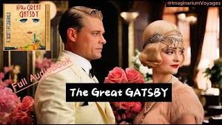 The Great Gatsby  F Scott Fitzgerald  Full AudioBook [upl. by Nawor]