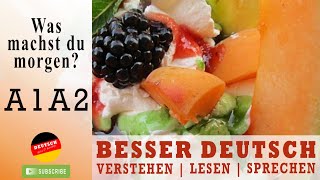 Hast du Zeit  Deutsch A1 A2  Dialog zum Hören und Lesen [upl. by Arianie]