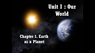 Chapter1 Part2  Earth As a Planet  Class  IXth  Geography  ICSE Board [upl. by Volin3]