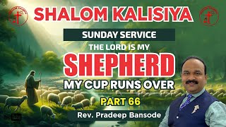 The Lord Is My SHEPHERD  My Cup Runs Over  Part 66 [upl. by Names]