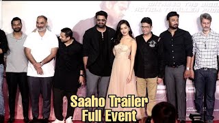 Saaho Official Trailer Launch  Complete Event  Prabhas Shraddha  Tseries [upl. by Intisar761]