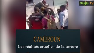 Cameroun Les réalités cruelles de la torture [upl. by Gagne]