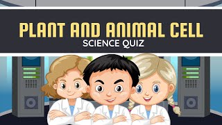 Plant and Animal Cell  Science Quiz Bee 10 Questions [upl. by Ellatsirhc]