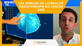 Erreur de latéralité dans le traitement du cancer sein par radiothérapie  Dr Alain Toledano BFM TV [upl. by Pelligrini491]