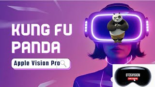 Kung Fu PandaSchool of Chi Apple Vision Pro [upl. by Asserat]