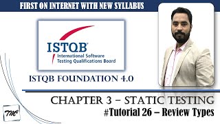 ISTQB FOUNDATION 40  Tutorial 26  Review Types  Informal Walkthrough Technical amp Inspection [upl. by Eedolem]