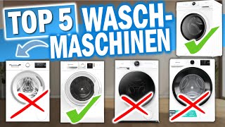 Top 5 WASCHMASCHINEN Testsieger 2024 🔥  Die besten Waschmaschinen 2024 [upl. by Lrig784]