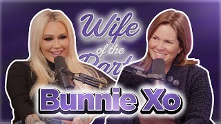 Bunnie Xo is a Rebel Without a Cause  Wife of the Party Podcast   311 [upl. by Dinah]