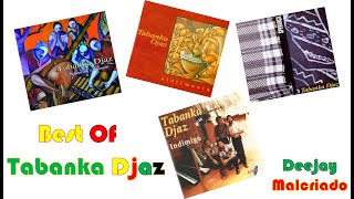 Best of Tabanka Djaz  Video Mix  Deejay Malcriado [upl. by Llener333]