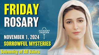 Friday Rosary 🤎 Sorrowful Mysteries of the Rosary 🤎 November 1 2024 VIRTUAL ROSARY [upl. by Aicatan]