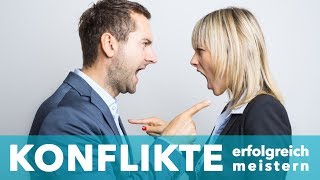 Konflikte lösen  3 Fehler die du vermeiden solltest [upl. by Nnairac]