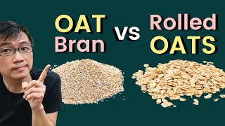 What is Oat Bran Oat Bran vs Rolled Oats  Dr Chan shares 5 FACTS about Oat Bran [upl. by Boggers]